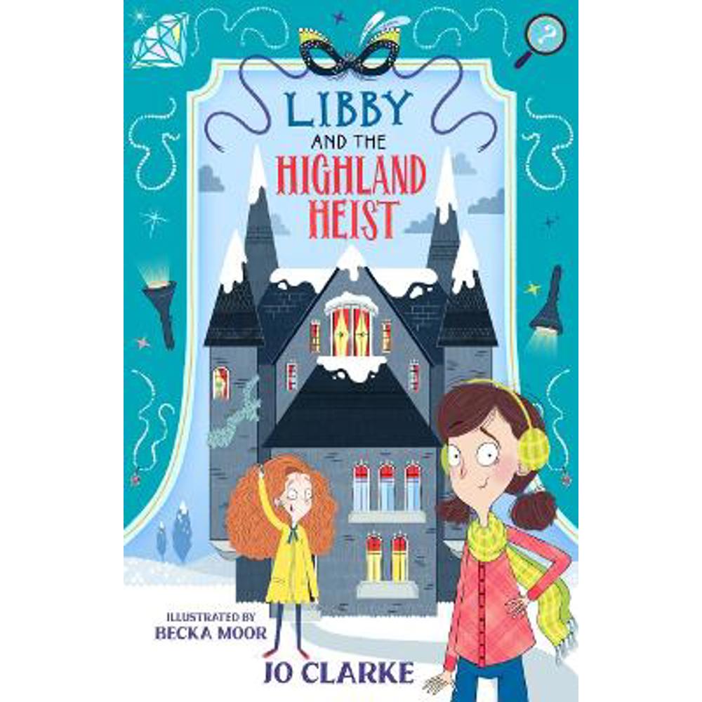 Libby and the Highland Heist (Paperback) - Jo Clarke